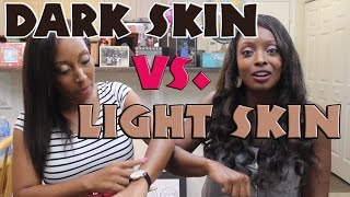 Dark Skin vs Light Skin
