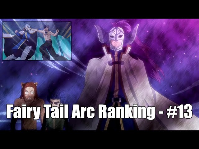 Ranking All Fairy Tail Arcs From Worst to Best - #13