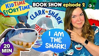 Clark the Shark read aloud + I Am The Shark SONG! | Kids TV Show Episode 2   🦈 20 minute read aloud
