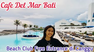 Cafe Del Mar Bali | Free Entrance Beach Club Bali | Review Cafe Del Mar Bali | Beach Club di Cangu