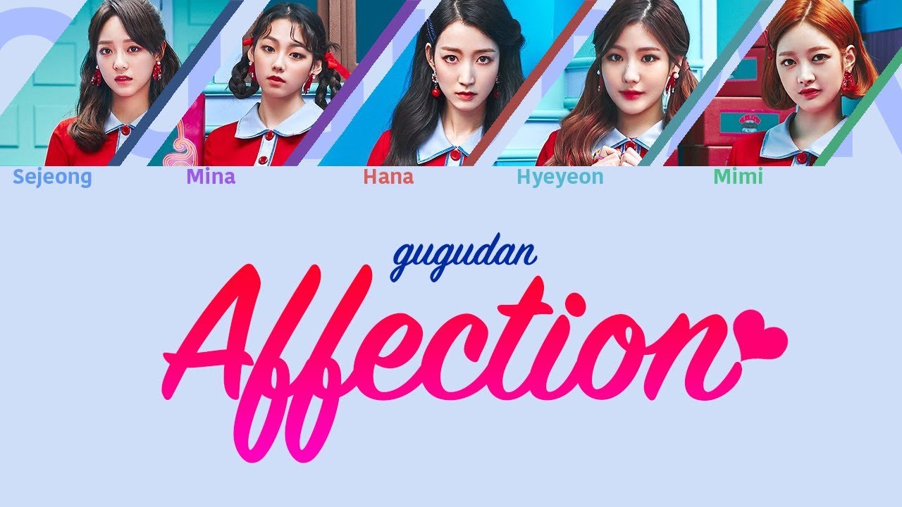 Affection (정) - Gugudan (구구단) Color Coded Lyrics (Han/Rom/Eng) - YouTube