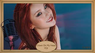 Crown On My Head - Yeji (예지) Itzy (있지) Karaoke Hangul Lyrics 가사