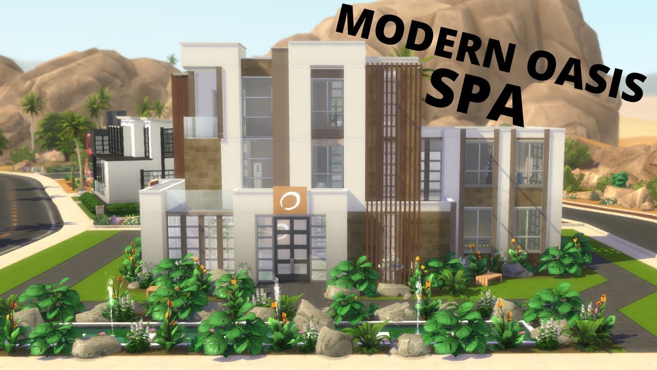 A Mordern Oasis Spa And Gym Speed Build Sims 4 Spa Day Build Youtube