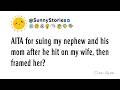 AITA for suing my nephew and his mom after he hit on my wife, then framed her?