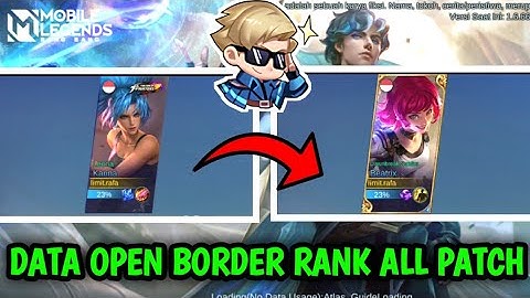 Data Open Border Rank Semua Patch | File Tambahan ML Lite
