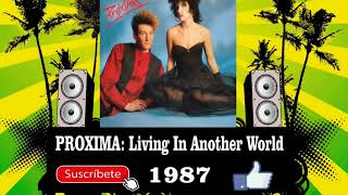 Proxima - Living In Another World  (Radio Version)