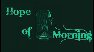 Hope of Morning | SHARP OBJECTS
