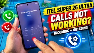 Itel S26 Ultra Call Ended: Incoming and Outgoing Call Problem Solved Update