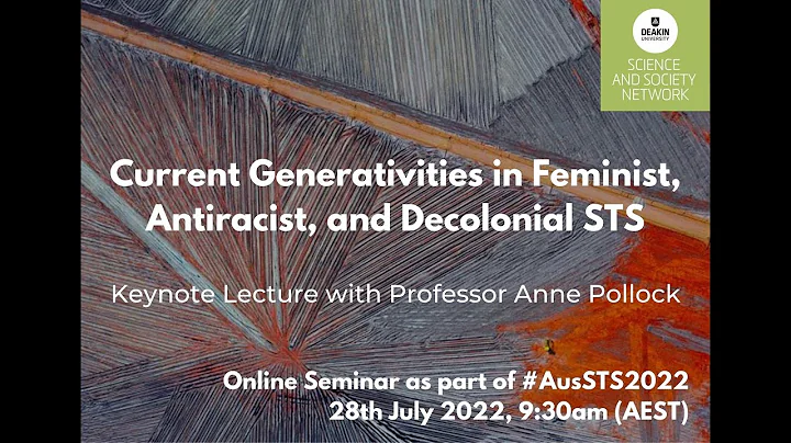 AusSTS 2022 Keynote Seminar: Professor Anne Pollock