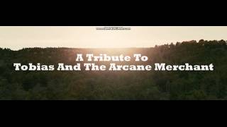 A Tribute To Tobias And The Arcane Merchant Best Thomas Fan Film Ever