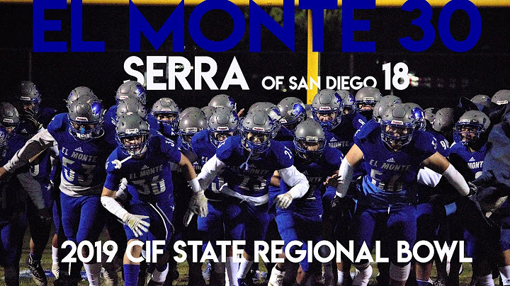 El Monte Lions 30 Vs Serra of San Diego 18 (12/6/19) 2019 State Regional Championship