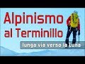 Alpinismo al Monte Terminillo - La lunga via verso la luna - Reportage di una salita alpinistica