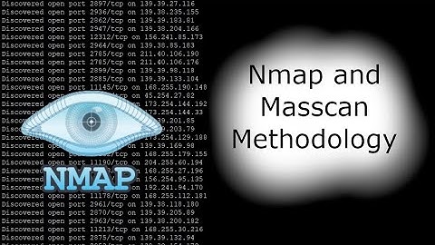 Nmap and Masscan Methodology!