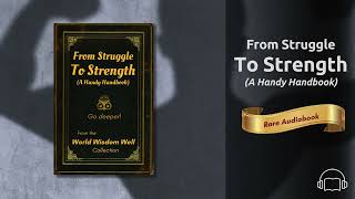 WWW Rare Audiobook No. 29  From Struggle to Strength