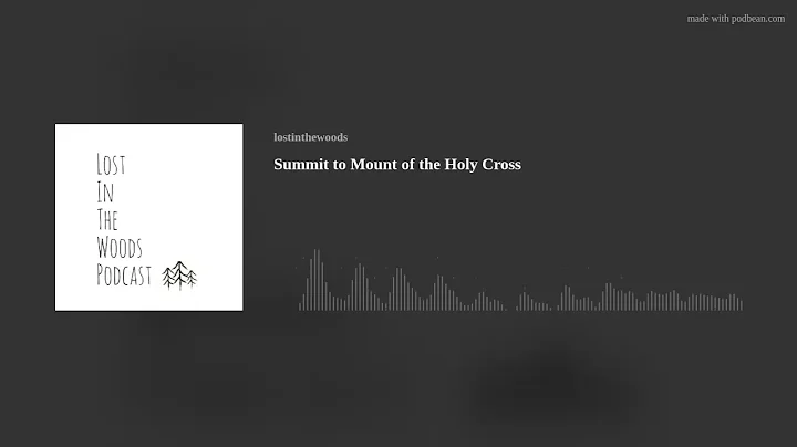 Summit to Mount of the Holy Cross