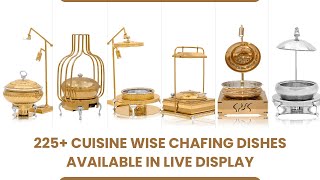 NEW LAUNCHED CUISINE WISE 225+ CHAFING DISHES | LATEST DESIGNS | MULTIPLE HEATING OPTION || SS PVD