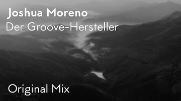 Joshua Moreno - Der Groove-Hersteller
