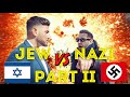 Jew Vs. Nazi Part II