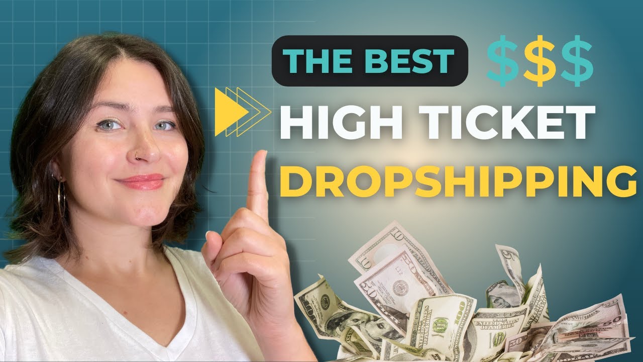 The Best High Ticket Dropshipping Guide YouTube