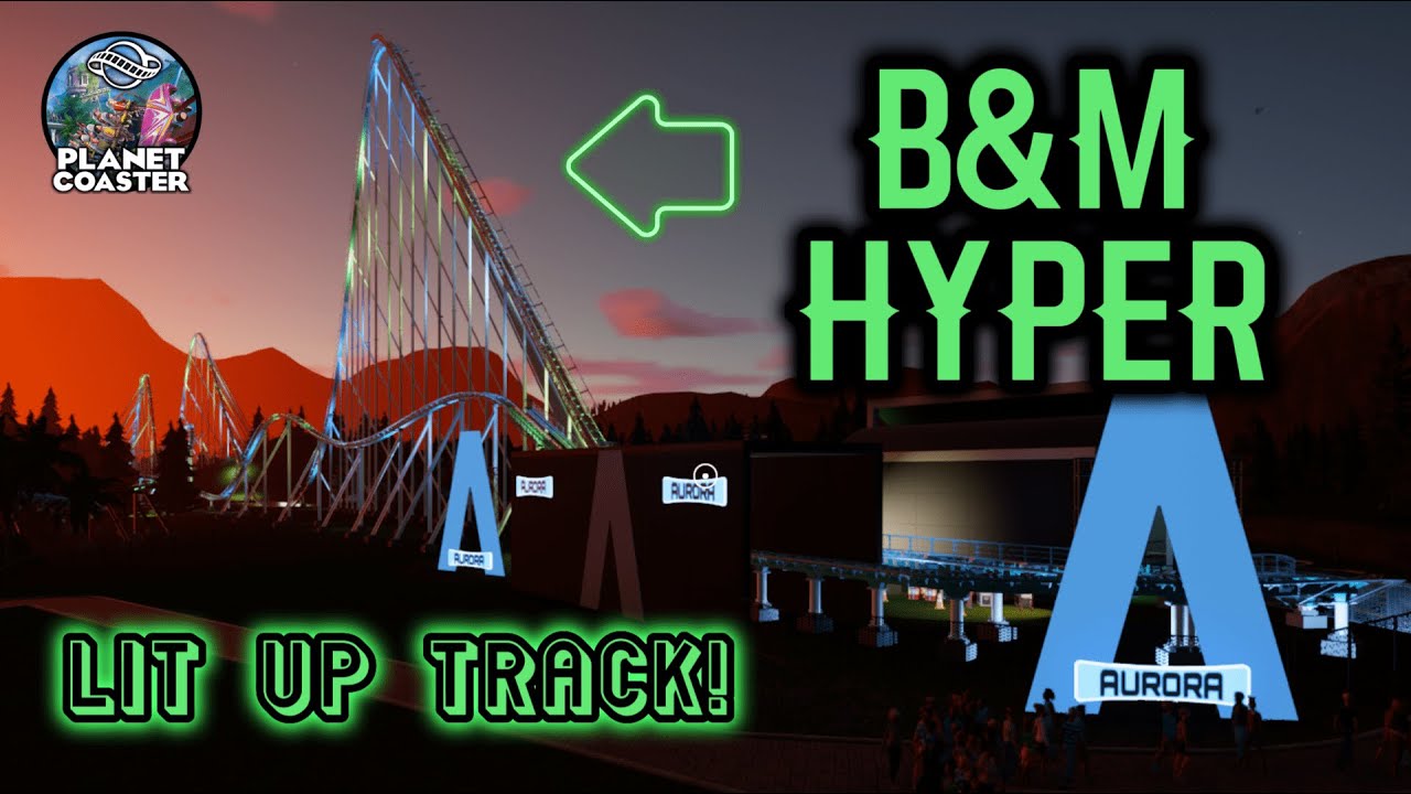 B&M HYPER Coaster with LIT UP TRACK on Planet Coaster! - YouTube