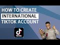 How to create international tiktok account from any country tiktok