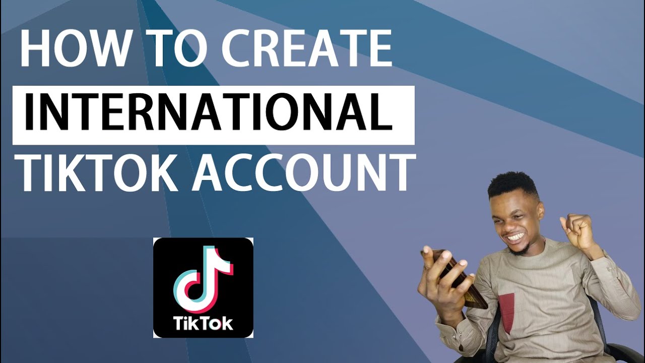 How To Create International TikTok Account From Any Country #tiktok ...