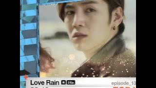 [Today 6/2] Love Rain -ep.13&14 [R]
