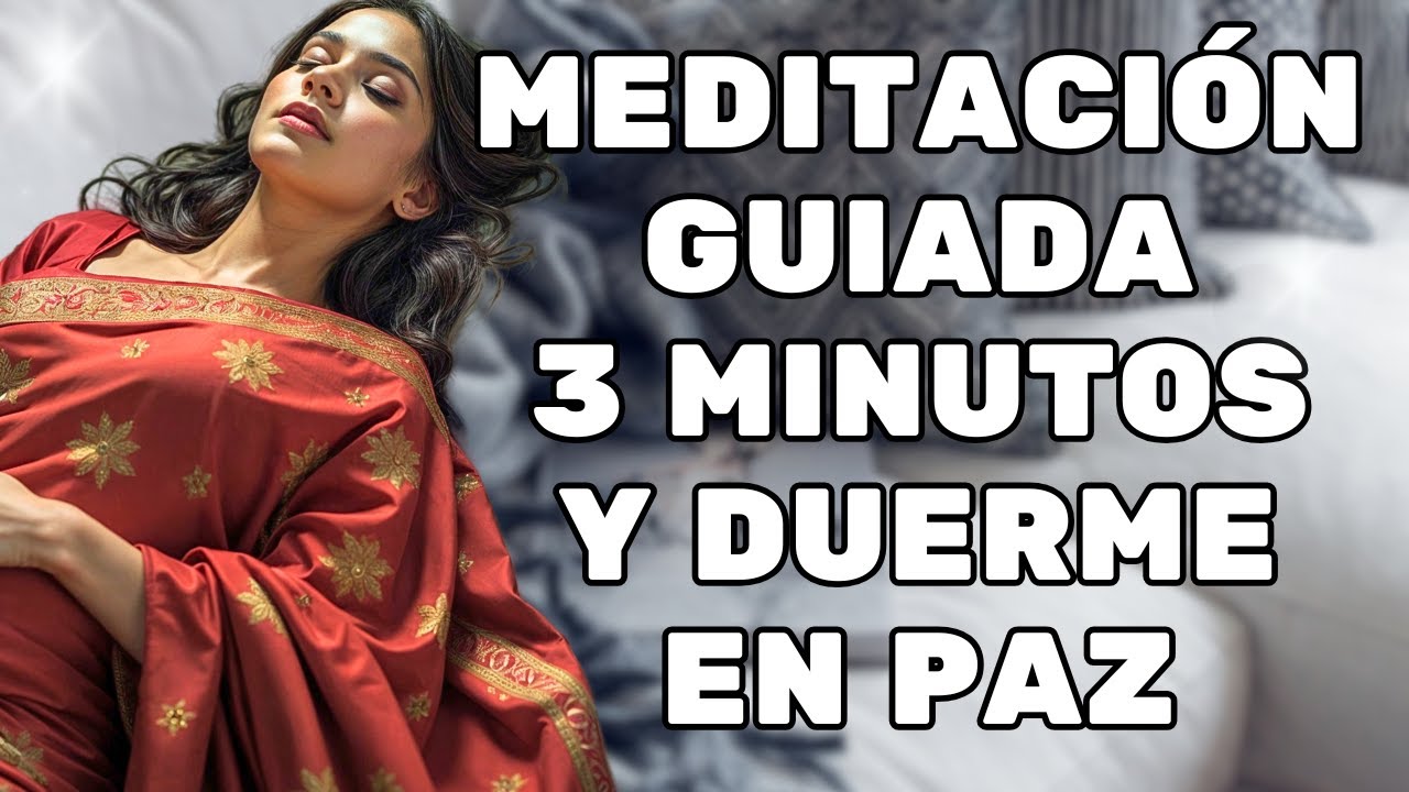 Meditación guiada de 3 minutos para relajarte y dormir en paz - YouTube