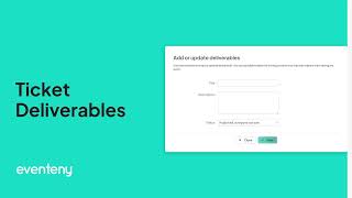Here's everything you need to know about ticket deliverables