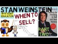 STAN WEINSTEIN - Knowing When To Sell (Bull and Bear Markets)