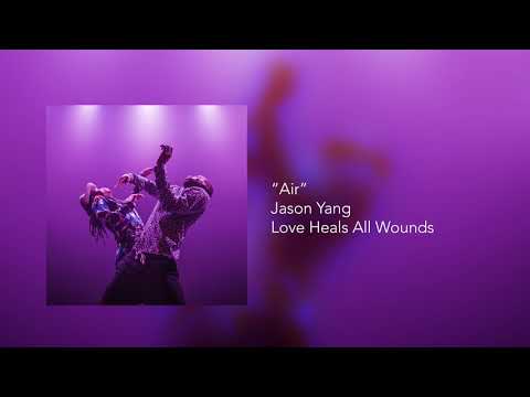 Jason Yang - Air (Love Heals All Wounds Soundtrack)