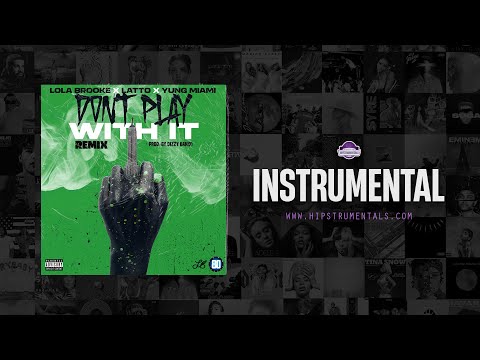 Lola Brooke, Latto & Yung Miami - Don't Play With It (Remix) [Instrumental]