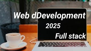 Full Stack Web Development Roadmap 2025 🔥 | From Beginner to Job-Ready in 9 Months!