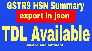gstr9 hsn summary export in json from tally prime || tdl from @TallyTdlSolution