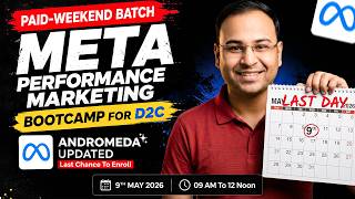 Last Day to Enrol into Meta Performance Marketing Bootcamp - Umar Tazkeer