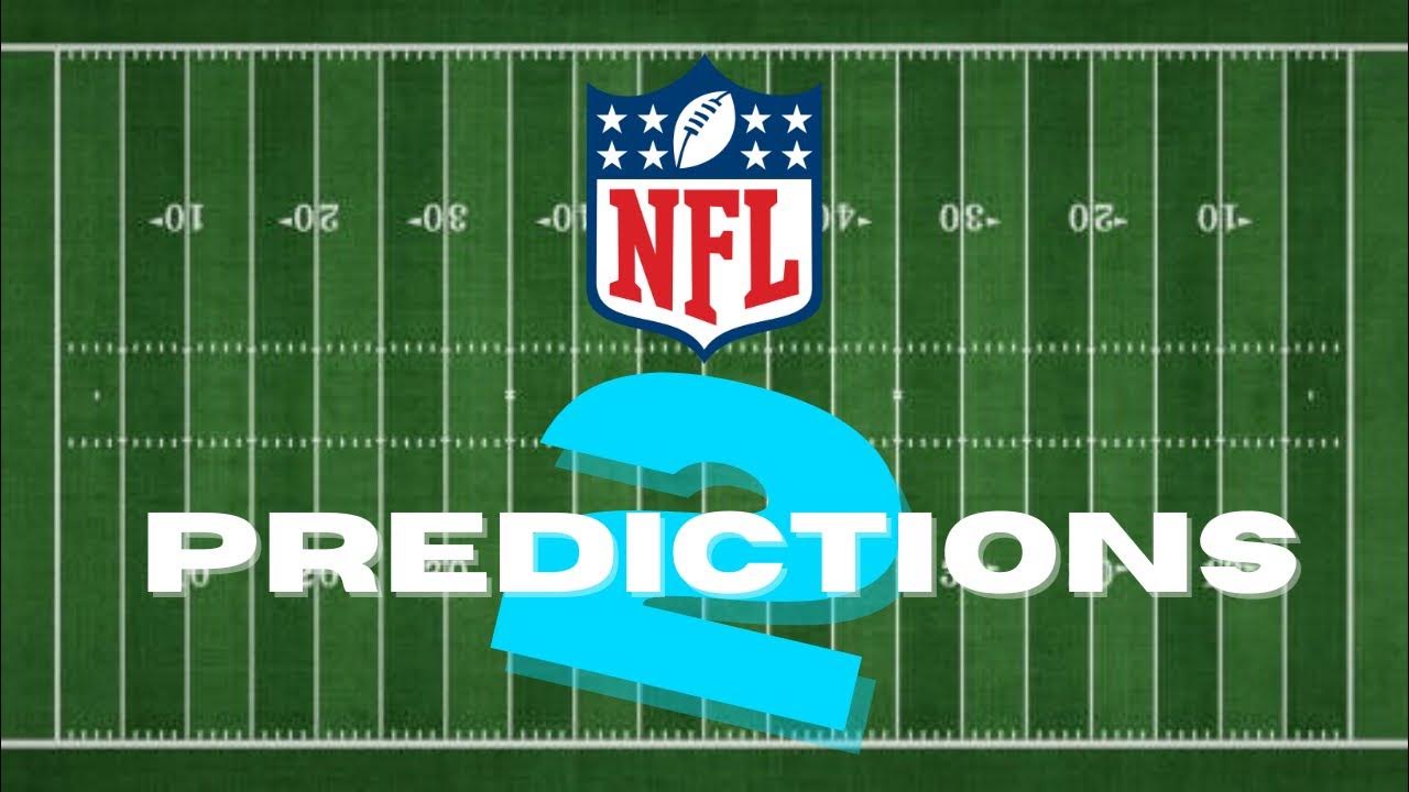 Week 2 NFL Predictions 2023 Season YouTube