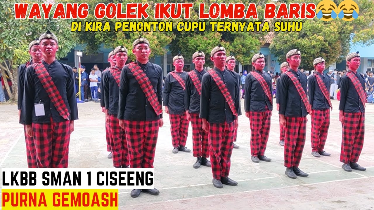 GOLEK IKUT LOMBA PASKIBRA 😂😂 DI KIRA CUPU TERNYATA SUHU..!! PURNA GEMOASH - LKBB SMAN 1 CISEENG
