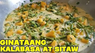 GINATAANG KALABASA W/ SITAW