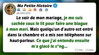 Le soir de mon mariage, je me suis cachée sous le lit pour faire une blague à mon mari, mais la...