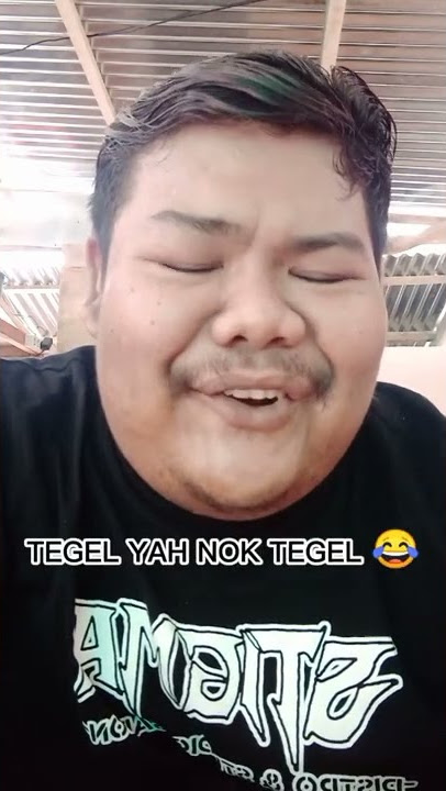 tegel yah nok tegel 😭😭😭