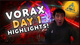 First Day of Vorax in TLI Did NOT Disappoint
