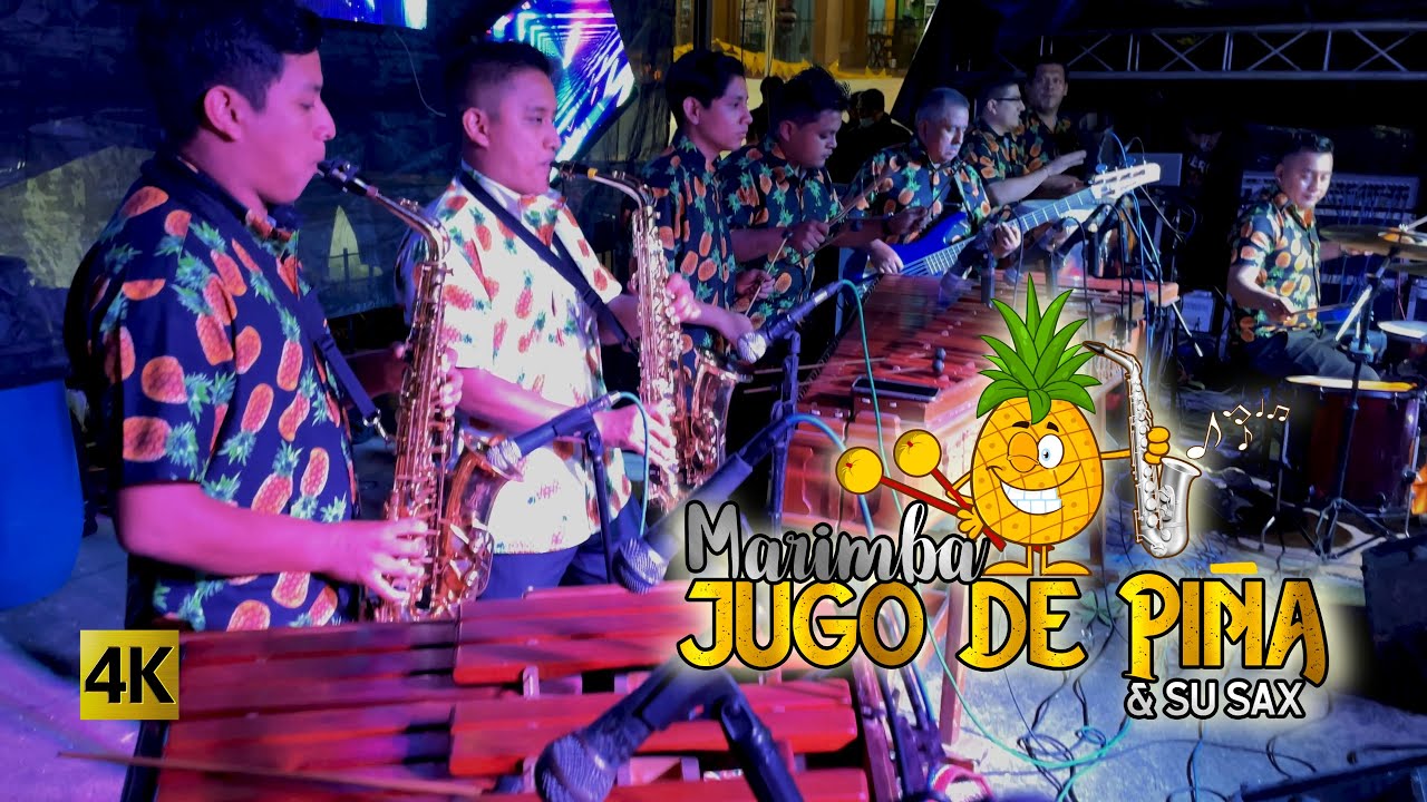 Marimba Jugo de Piña & su Sax  -  El Sabor Tropical 4K