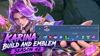 Karina Build & Emblem Season 42 (must try!) | Hyper Karina against Crowd Control and Burst Heroes?! 