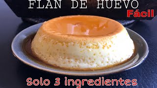 FÁCIL Y ECONÓMICO FLAN DE HUEVO