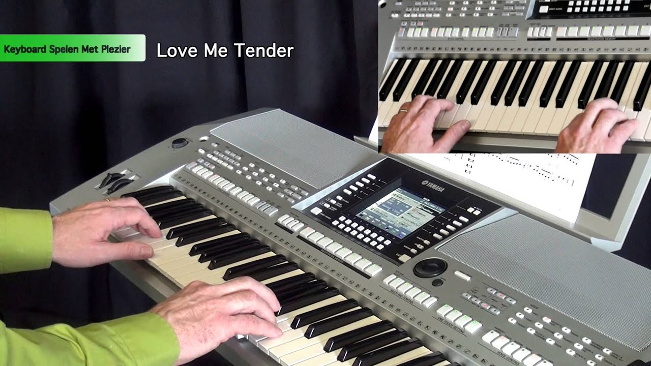 Love Me Tender Keyboard Spelen Met Plezier deel 2 YouTube