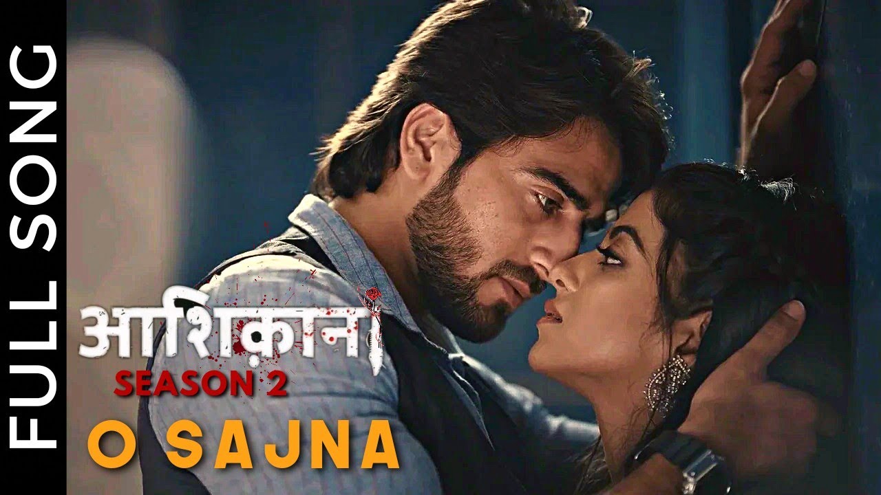 Aashiqana Season 2  O Sajna Duet Version  Pamela Jain  Bhaven Dhanak