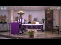 10:15 AM Holy Mass with Fr Jerry Orbos SVD  - February 28 2021,  2nd Sunday in Lent