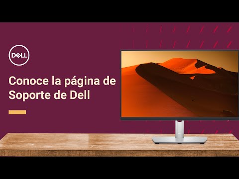 Conoce la página de Soporte de Dell - Maximiza tu experiencia con Dell