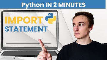 Python Import  Statement Explained in 2 Minutes