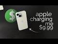 Why is Apple Charging me 9.99? (explained)